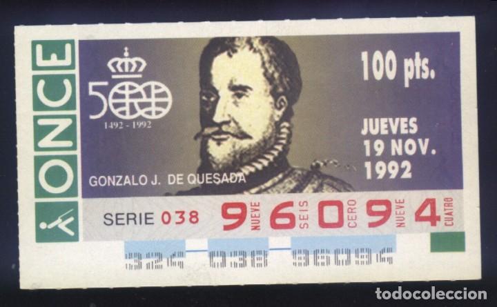 Cupones ONCE: A-8207- CUP&Oacute;N ONCE 19 NOVIEMBRE 1992. QUINIENTOS ANIVERSARIO GONZALO J. DE QUESADA.