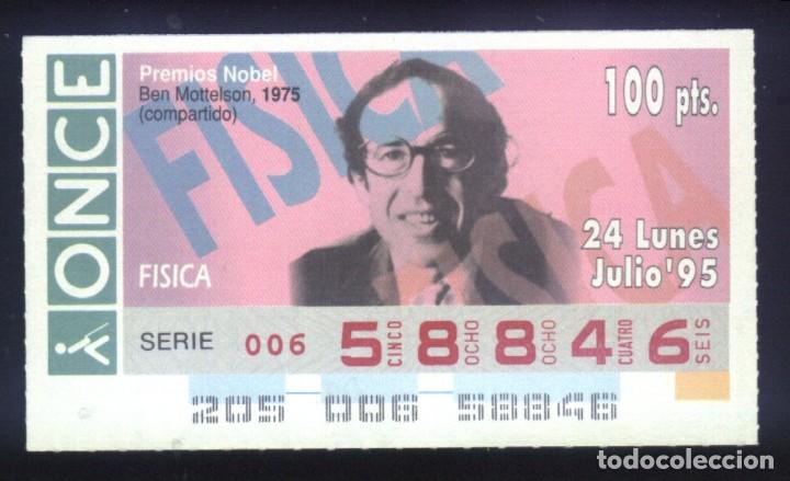 Cupones ONCE: A-8282- CUP&Oacute;N ONCE 24 JULIO 1995. PREMIO NOBEL FISICA. BEN MOTTELSON.