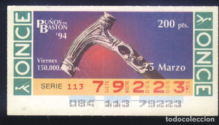 Bilhetes ONCE: A-8310- CUP&Oacute;N ONCE. VIERNES 25 MARZO 1994. PU&Ntilde;OS DE BASTON.
