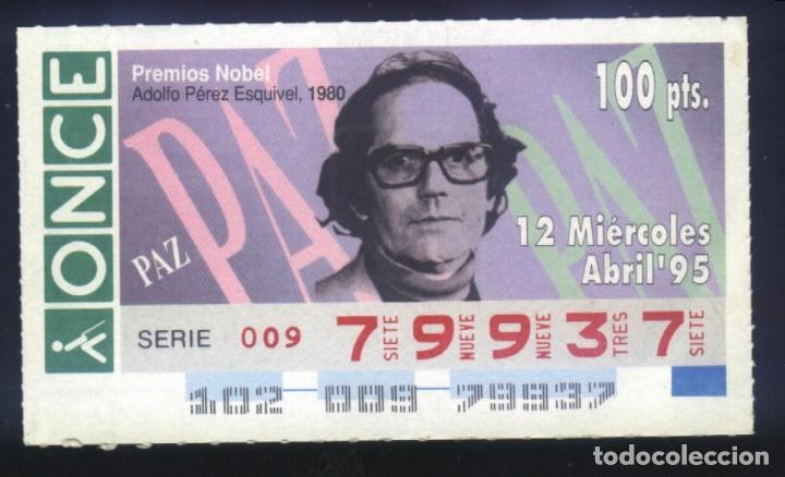 Cupones ONCE: A-8336- CUP&Oacute;N ONCE 12 ABRIL 1995. PREMIO NOBEL PAZ. ADOLFO PEREZ ESQUIVEL.
