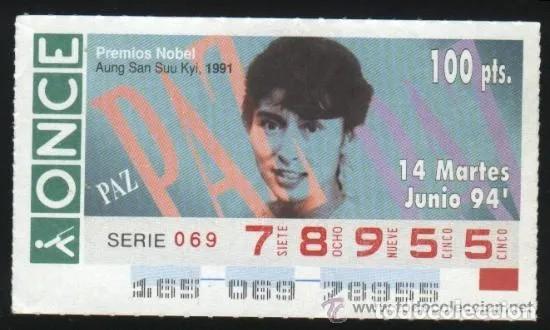 Cupones ONCE: A-8386- CUPON ONCE 14 JUNIO 1994. NOBEL DE LA PAZ. AUNG SAN SUU KYI