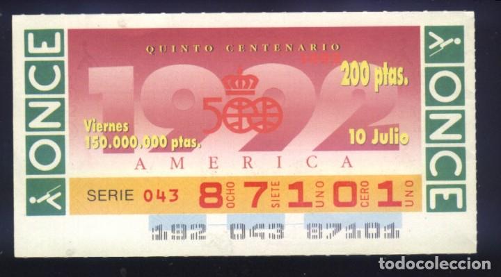 Cupones ONCE: A-8397- CUP&Oacute;N ONCE. VIERNES 10 JULIO 1992. QUINTO CENTENARIO AMERICA