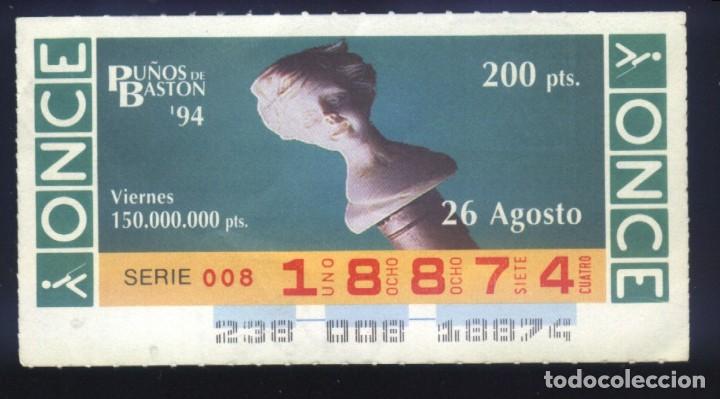 Cupones ONCE: A-8405- CUP&Oacute;N ONCE. VIERNES 26 AGOSTO 1994. PU&Ntilde;OS DE BASTON.