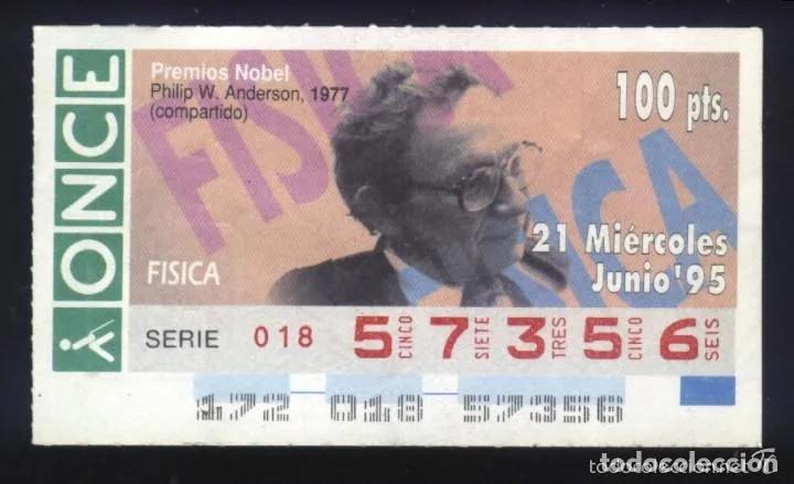 Cupones ONCE: A-8411- CUPON ONCE 21 JUNIO 1995. NOBEL FISICA. PHILIP W. ANDERSON.