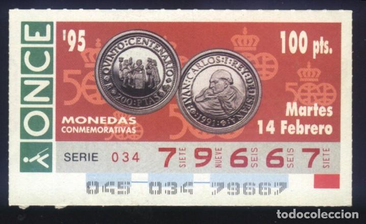 Cupones ONCE: A-8415- CUP&Oacute;N ONCE. 14 FEBRERO 1995. MONEDAS CONMEMORATIVAS. 500 ANIVERSARIO.