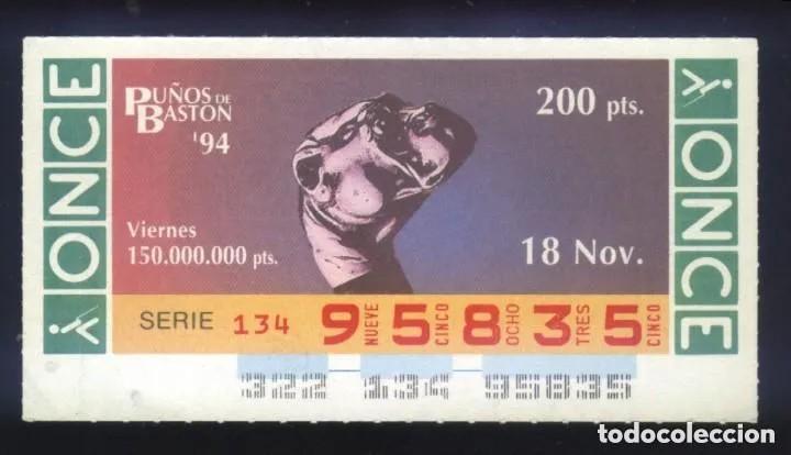 Cupones ONCE: A-8425- CUP&Oacute;N ONCE. VIERNES 18 NOVIEMBRE 1994. PU&Ntilde;OS DE BASTON.
