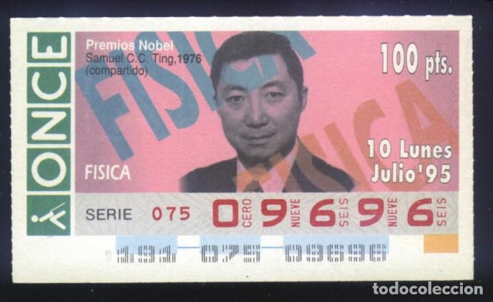 Cupones ONCE: A-8433- CUP&Oacute;N ONCE 10 JULIO 1995. NOBEL FISICA. SAMUEL C.C. TING.