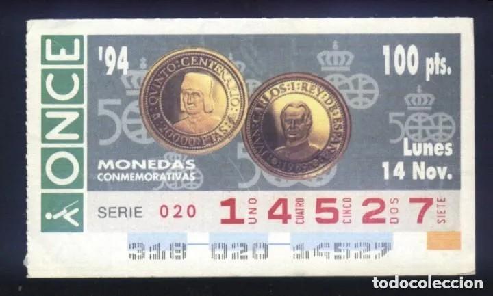 Cupones ONCE: A-8435- CUP&Oacute;N ONCE 14 NOVIEMBRE 1994. MONEDAS CONMEMORATIVAS. 500 ANIVERSARIO.