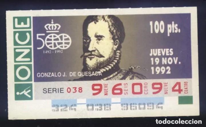 Cupones ONCE: A-8484- CUP&Oacute;N ONCE 19 NOVIEMBRE 1992. QUINIENTOS ANIVERSARIO GONZALO J. DE QUESADA.