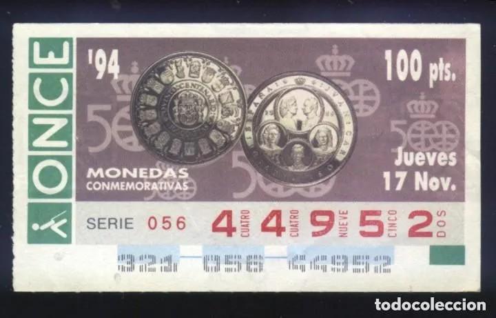 Cupones ONCE: A-8489- CUP&Oacute;N ONCE 17 NOVIEMBRE 1994. MONEDAS CONMEMORATIVAS. 500 ANIVERSARIO.