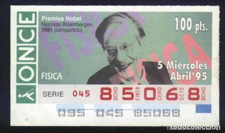 Cupones ONCE: A-8531- CUPON ONCE 5 ABRIL 1995. NOBEL FISICA. NICOLAAS BLOEMBERGEN