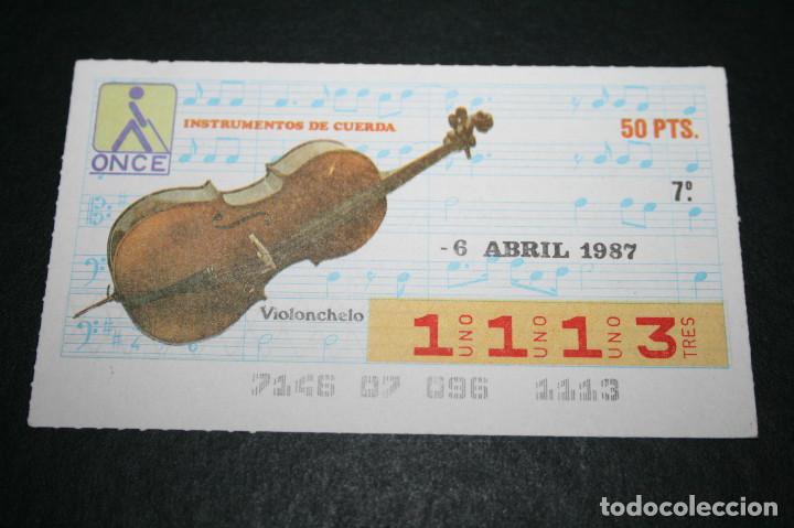 Cupones ONCE: CUP&Oacute;N ONCE - 6 ABRIL 1987 - VIOLONCHELO - Foto 1