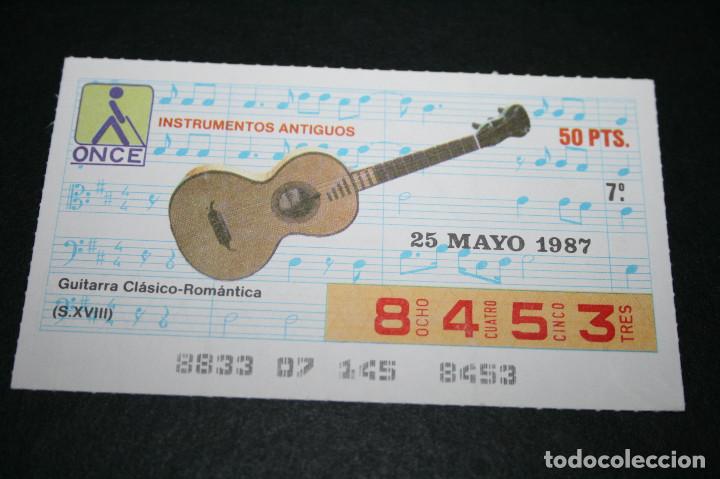 Cupones ONCE: CUP&Oacute;N ONCE - 25 MAYO 1987 - INSTRUMENTOS ANTIGUOS, GUITARRA CL&Aacute;SICO-ROM&Aacute;NTICA S.XVIII