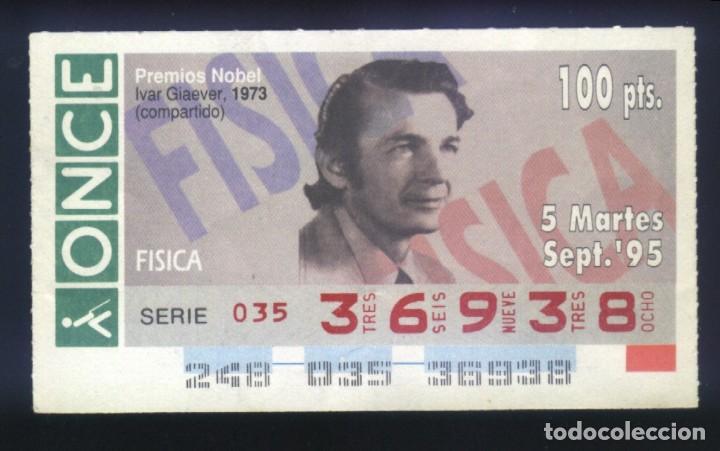 Billets ONCE: A-8557- CUPON ONCE 5 SEPTIEMBRE 1995. NOBEL FISICA. IVAR GIAEVER