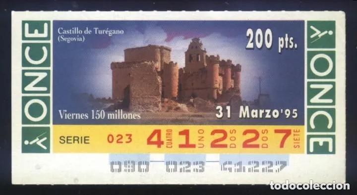 Cupones ONCE: A-8586- CUP&Oacute;N ONCE. VIERNES 31 MARZO 1995. CASTILLO DE TUR&Eacute;GANO (SEGOVIA)