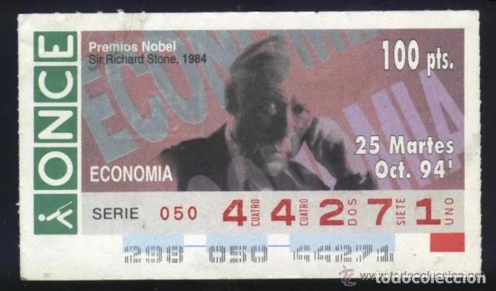 Cupones ONCE: A-8779- CUP&Oacute;N ONCE 25 OCTUBRE 1994. .NOBEL ECONOM&Iacute;A. SIR RICHARD STONE
