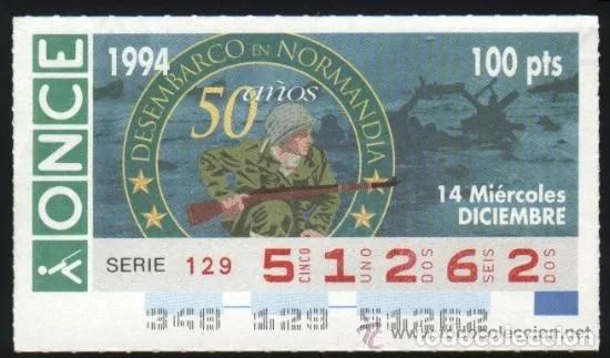 Cupones ONCE: A-8784- CUPON ONCE 14 DICIEMBRE 1994. 50 ANIVERSARIO DEL DESEMBARCO DE NORMANDIA.