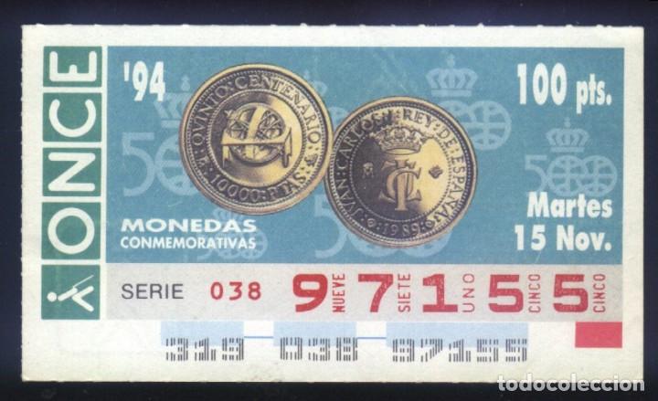 Cupones ONCE: A-8785- CUP&Oacute;N ONCE 15 NOVIEMBRE 1994. MONEDAS CONMEMORATIVAS. 500 ANIVERSARIO.