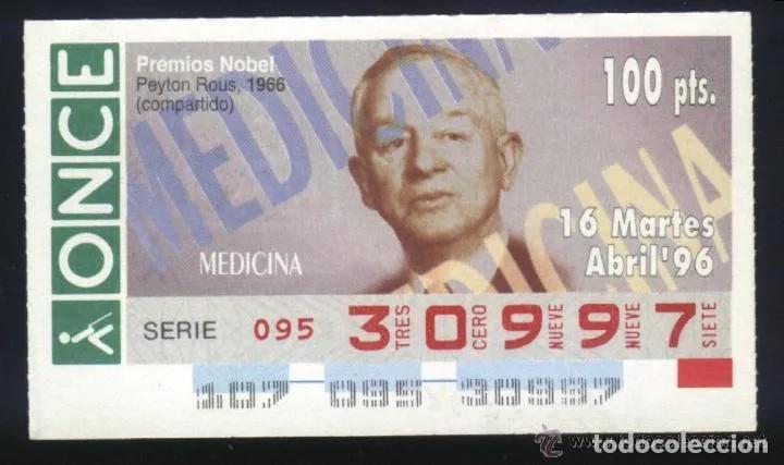 ONCE Coupons: A-8862- CUP&Oacute;N ONCE 16 ABRIL 1996. NOBEL MEDICINA. PEYTON ROUS