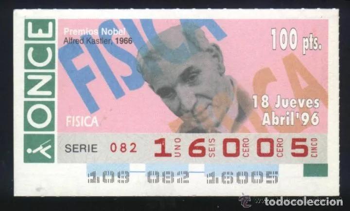 Cupones ONCE: A-8864- CUP&Oacute;N ONCE 18 ABRIL 1996. NOBEL FISICA. ALFRED KASTLER.