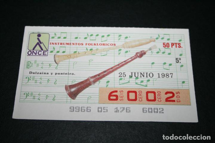 ONCE Coupons: CUP&Oacute;N ONCE - 25 JUNIO 1987 - INSTRUMENTOS FOLKLORICOS, DULZAINA Y PUNTEIRO