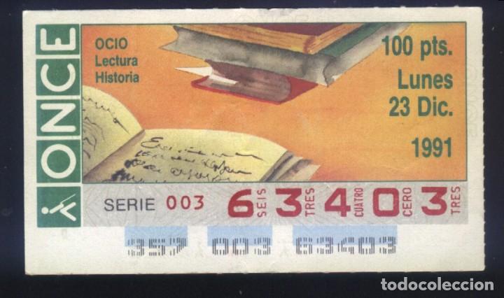 Cupones ONCE: A-8909- CUP&Oacute;N ONCE. 23 DICIEMBRE 1991. LECTURA HISTORIA.