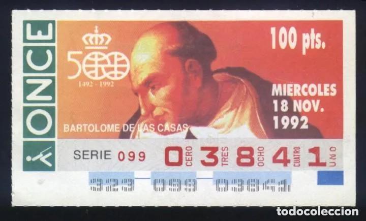 Cupones ONCE: A-8938- CUP&Oacute;N ONCE 18 NOVIEMBRE 1992. BARTOLOME DE LAS CASAS.