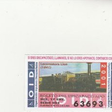 Billets ONCE: CUPON MINUSVALIDOS O.I.D.17 ENERO 2001 LOCOMOTORA LION. Lote 201955306