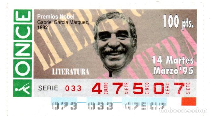 Cupones ONCE: CUP&Oacute;N DE LA ONCE - A&Ntilde;O 1995 - 14 DE MARZO - NOBEL DE LITERATURA 1982: GABRIEL GARC&Iacute;A MARQUEZ -