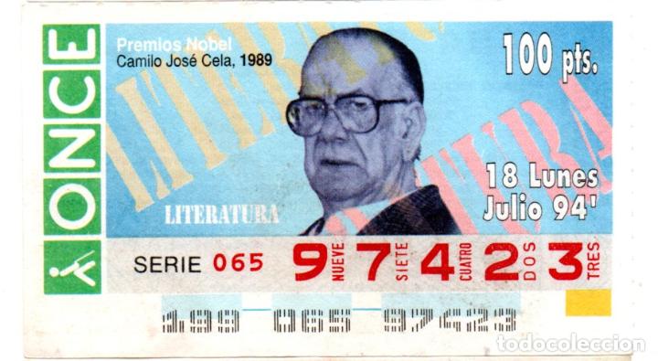 Cupones ONCE: CUP&Oacute;N DE LA ONCE - A&Ntilde;O 1994 -18 DE JULIO - NOBEL DE LITERATURA 1989: CAMILO JOS&Eacute; CELA -