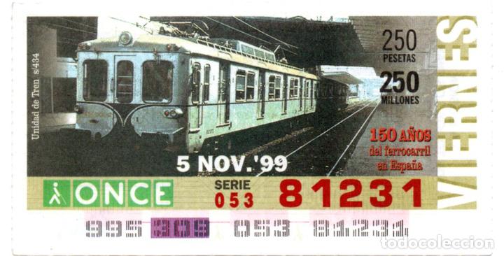 Cupones ONCE: CUPONES DE LA ONCE - A&Ntilde;O 1999 - 5 DE NOVIEMBRE - UNIDADES DE TREN S-434 -