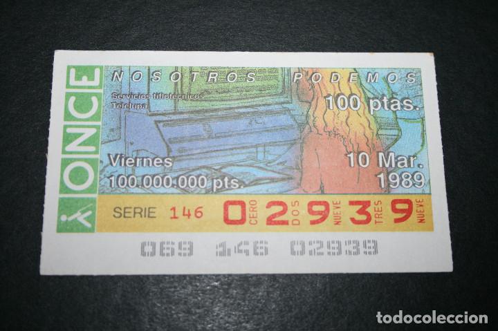 ONCE Coupons: CUP&Oacute;N ONCE - 10 MARZO 1989 - NOSOTROS PODEMOS, SERVICIOS TIFLOT&Eacute;CNICOS, TELELUPA