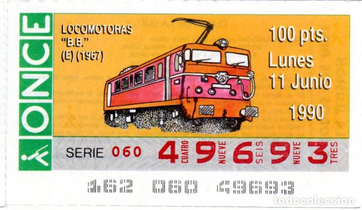 Cupones ONCE: CUP&Oacute;N DE LA ONCE - A&Ntilde;O 1990 - 11 DE JUNIO - LOCOMOTORAS: B.B. (E) (1967) -