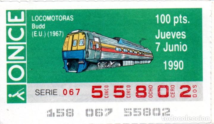 Cupones ONCE: CUP&Oacute;N DE LA ONCE - A&Ntilde;O 1990 -7 DE JUNIO - LOCOMOTORAS: UDD (E.U,) (1967) -