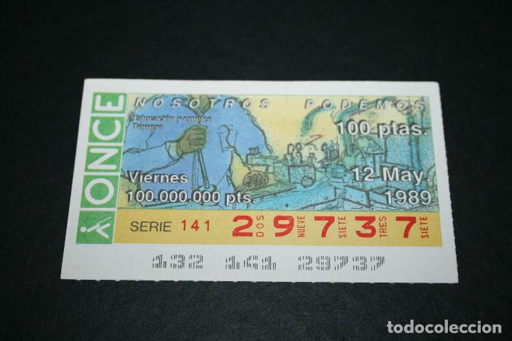 ONCE Coupons: CUP&Oacute;N ONCE - 12-MAYO-1989 - NOSOTROS PODEMOS, EDUCACI&Oacute;N Y EMPLEO TORNERO