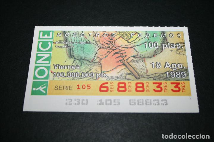 Coupon ONCE: CUP&Oacute;N ONCE - 18-AGOSTO-1989 - NOSOTROS PODEMOS EDUCACI&Oacute;N Y EMPLEO CARPINTERO