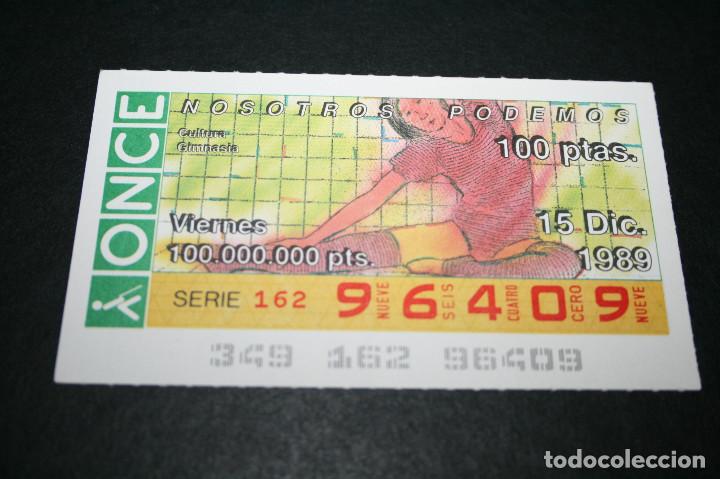 Cupones ONCE: CUP&Oacute;N ONCE - 15-DICIEMBRE-1989 - NOSOTROS PODEMOS, CULTURA GIMNASIA