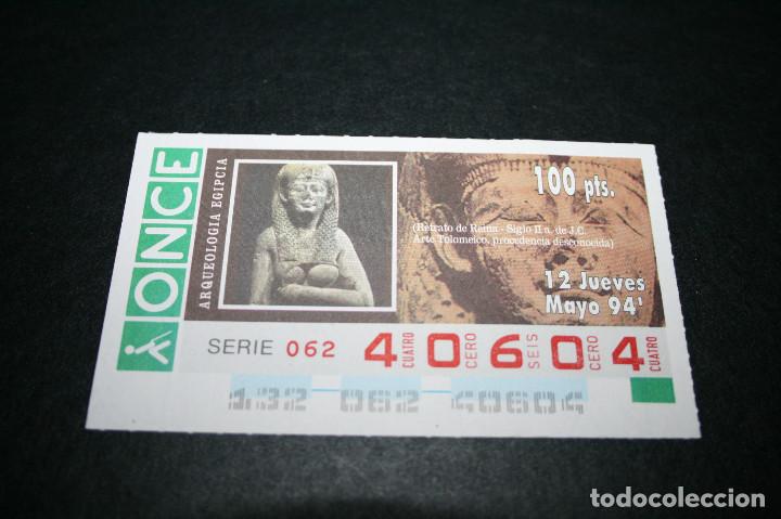 Billets ONCE: CUP&Oacute;N ONCE - 12-MAYO-1994 - ARQUEOLOGIA EGIPCIA, RETRATO DE REINA...