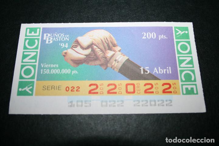 Cupones ONCE: CUP&Oacute;N ONCE - 15-ABRIL-1994 - PU&Ntilde;OS DE BAST&Oacute;N - Foto 1