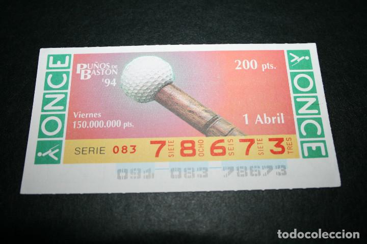 Cupones ONCE: CUP&Oacute;N ONCE - 1-ABRIL-1994 - PU&Ntilde;OS DE BAST&Oacute;N - Foto 1