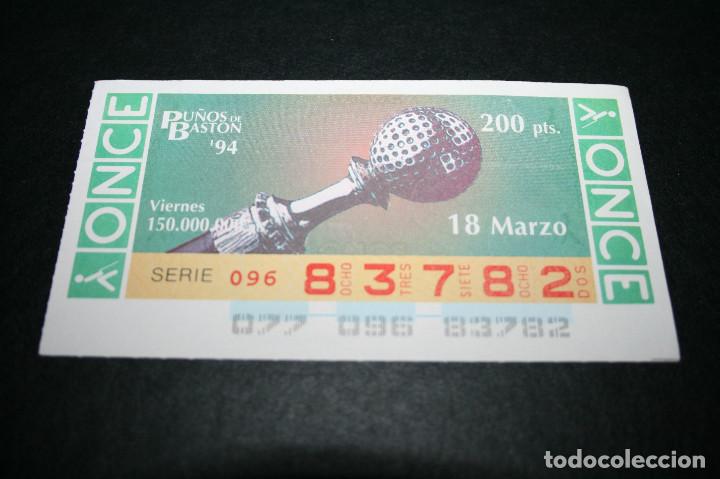 Cupones ONCE: CUP&Oacute;N ONCE - 18-MARZO-1994 - PU&Ntilde;OS DE BAST&Oacute;N - Foto 1
