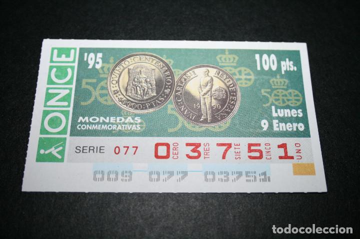 Billets ONCE: CUP&Oacute;N ONCE - 9-ENERO-1995 - MONEDAS CONMEMORATIVAS
