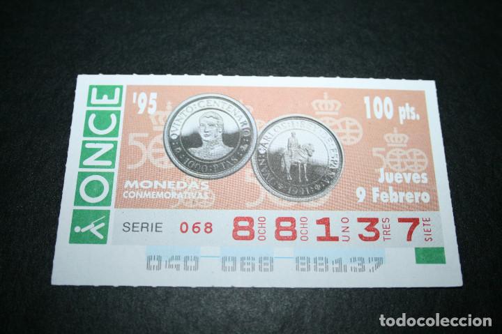 Coupon ONCE: CUP&Oacute;N ONCE - 9-FEBRERO-1995 - MONEDAS CONMEMORATIVAS