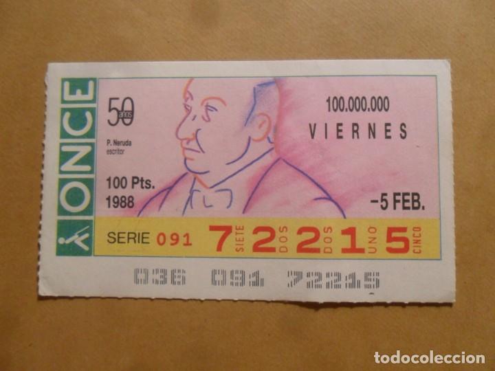 Cupones ONCE: CUPON O.N.C.E. - N&ordm; 72215 - 5 FEBRERO 1988 - ESCRITOR. PABLO NERUDA