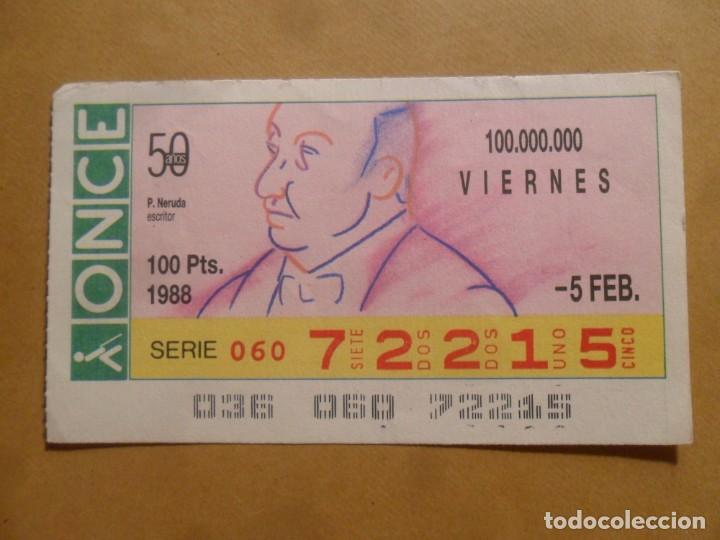 Cupones ONCE: CUPON O.N.C.E. - N&ordm; 72215 - 5 FEBRERO 1988 - ESCRITOR. PABLO NERUDA