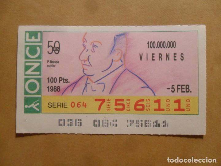 Cupones ONCE: CUPON O.N.C.E. - N&ordm; 75611 - 5 FEBRERO 1988 - ESCRITOR. PABLO NERUDA