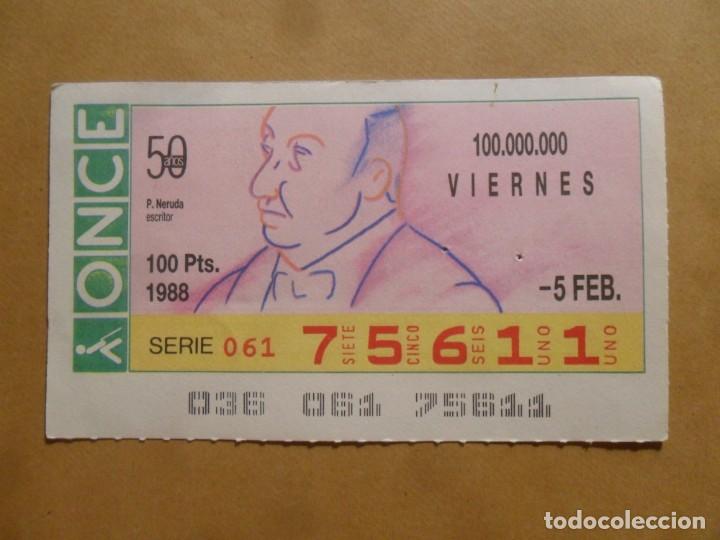 Cupones ONCE: CUPON O.N.C.E. - N&ordm; 75611 - 5 FEBRERO 1988 - ESCRITOR. PABLO NERUDA