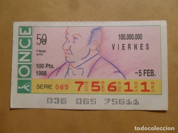 Cupones ONCE: CUPON O.N.C.E. - N&ordm; 75611 - 5 FEBRERO 1988 - ESCRITOR. PABLO NERUDA