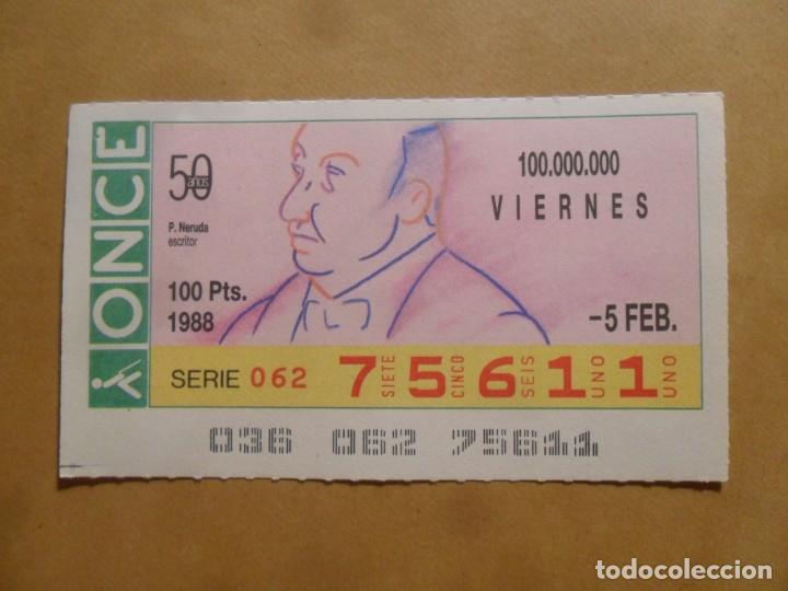 Cupones ONCE: CUPON O.N.C.E. - N&ordm; 75611 - 5 FEBRERO 1988 - ESCRITOR. PABLO NERUDA