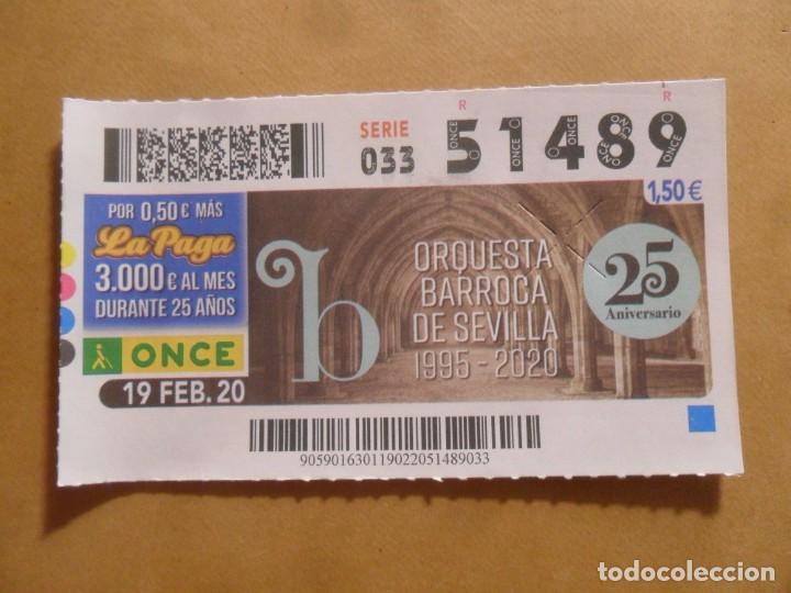 Cupones ONCE: CUPON O.N.C.E. - N&ordm; 51489 - 19 FEBRERO 2020 - ORQUESTA BARROCA DE SEVILLA -